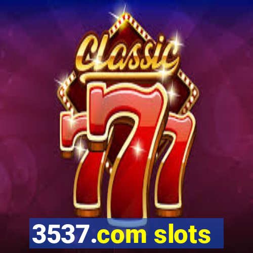 3537.com slots